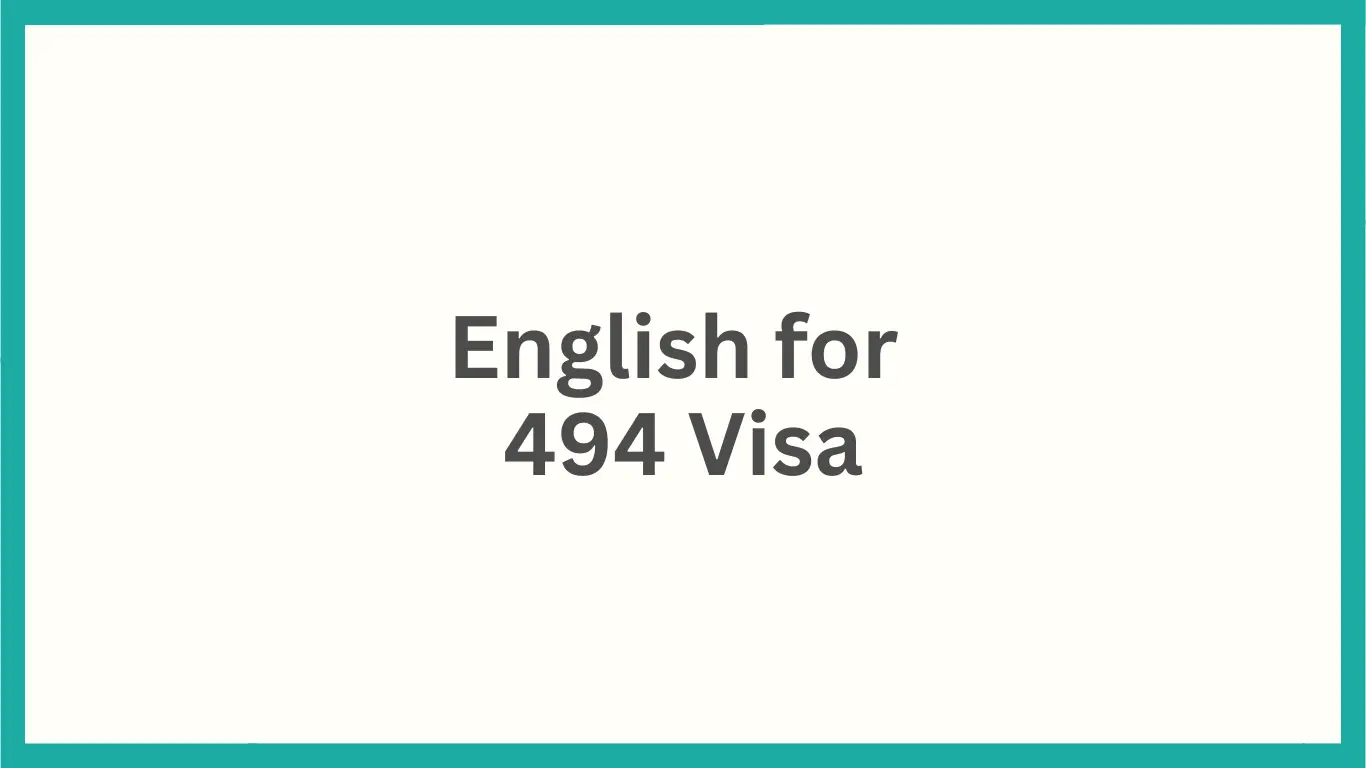494 Visa English Requirements
