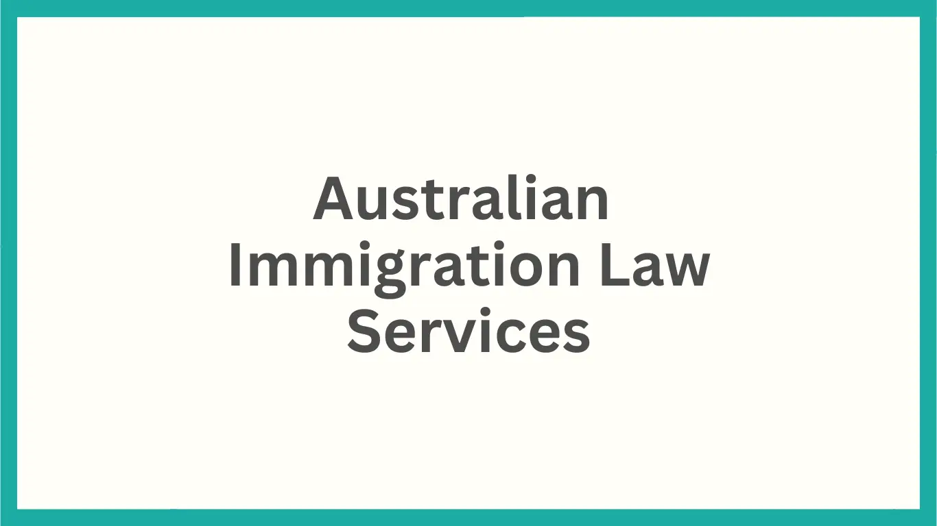 Australian Immigration Law Services