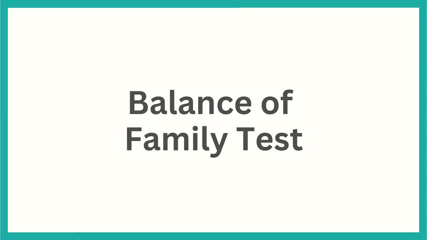Balance of Family Test