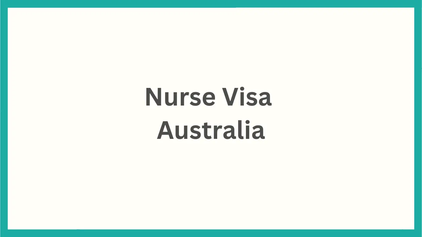 Nurse Visa Australia
