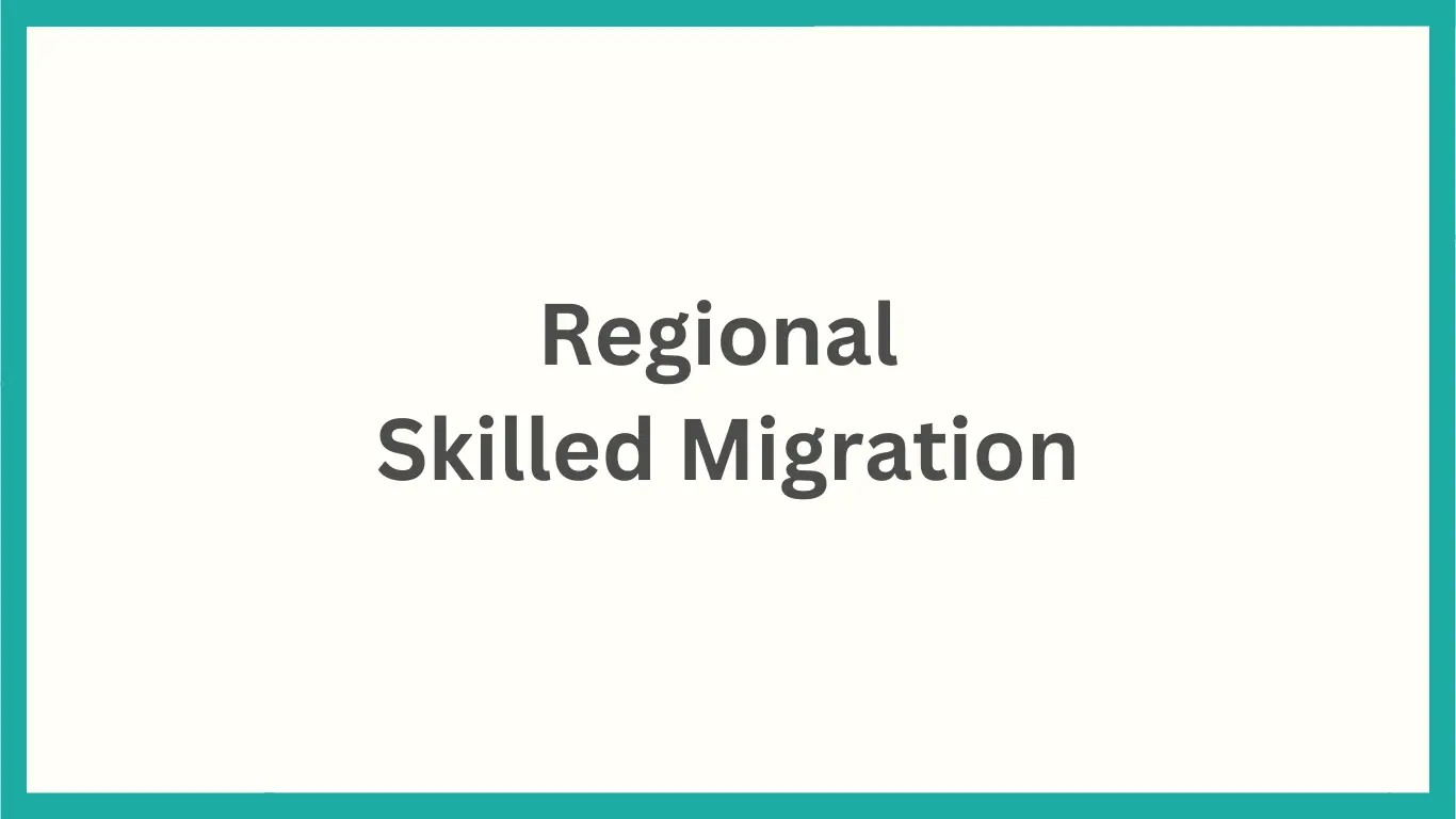 Regional Skilled Migration