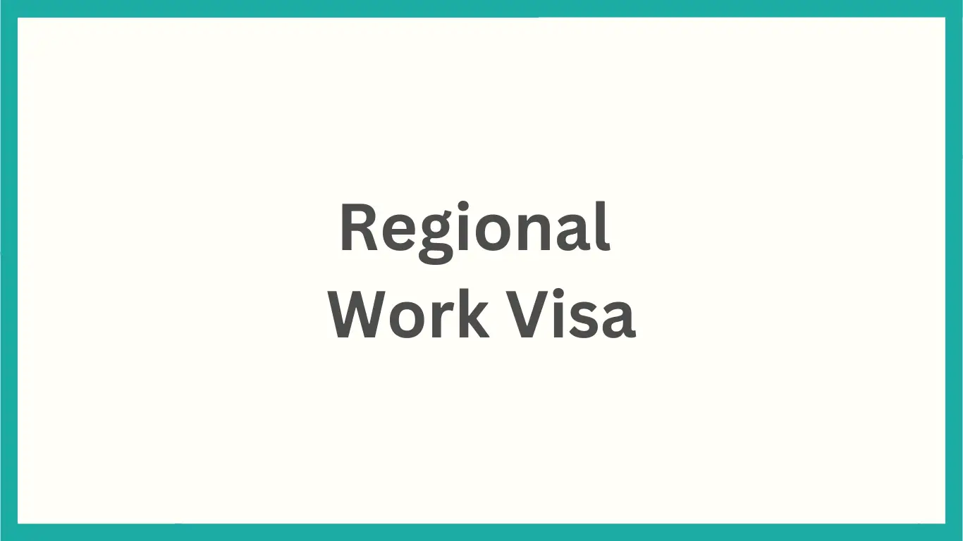 Regional Work Visa