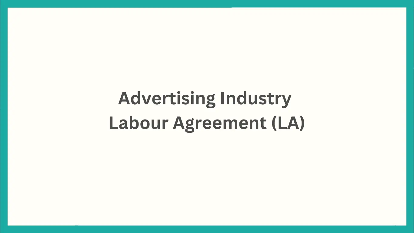 Advertising Industry Labour Agreement