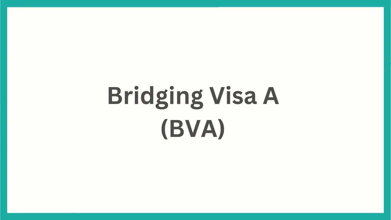 Bridging Visa A