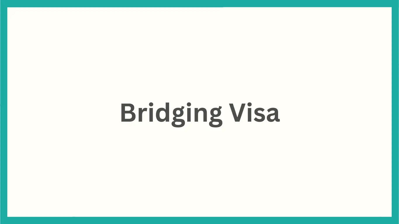 Bridging Visa
