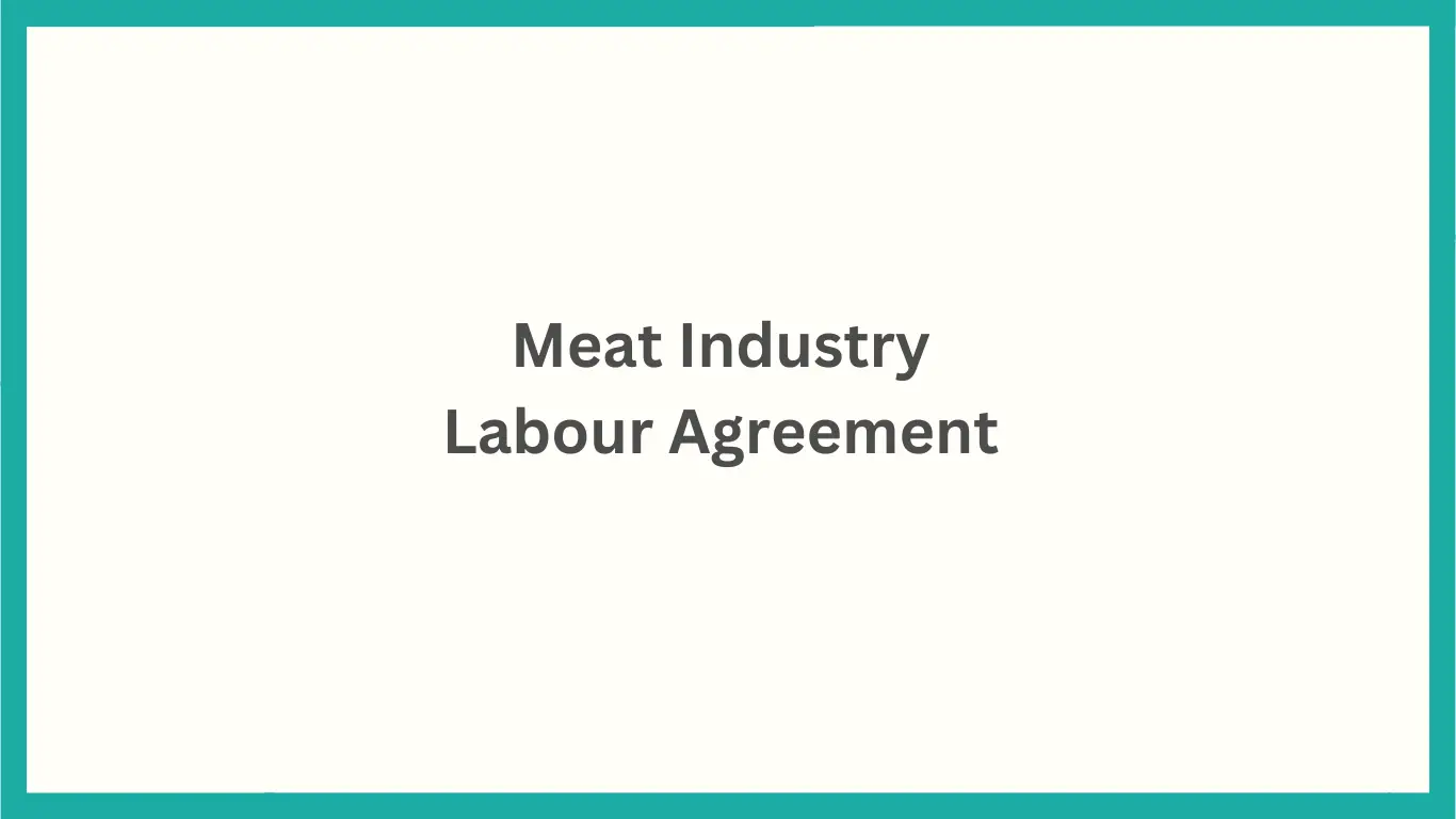 Meat Industry Labour Agreement