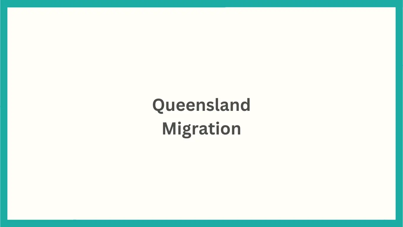 Queensland Migration