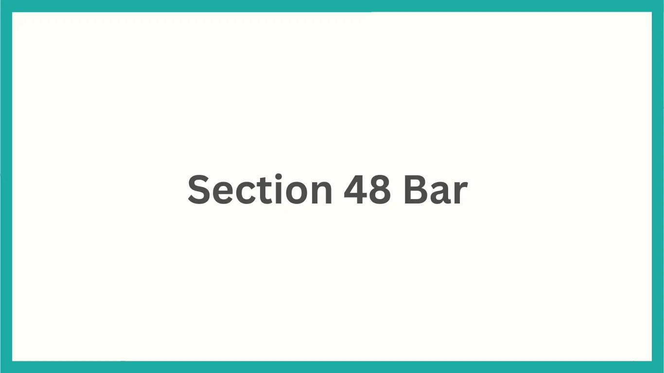 Section 48 Bar