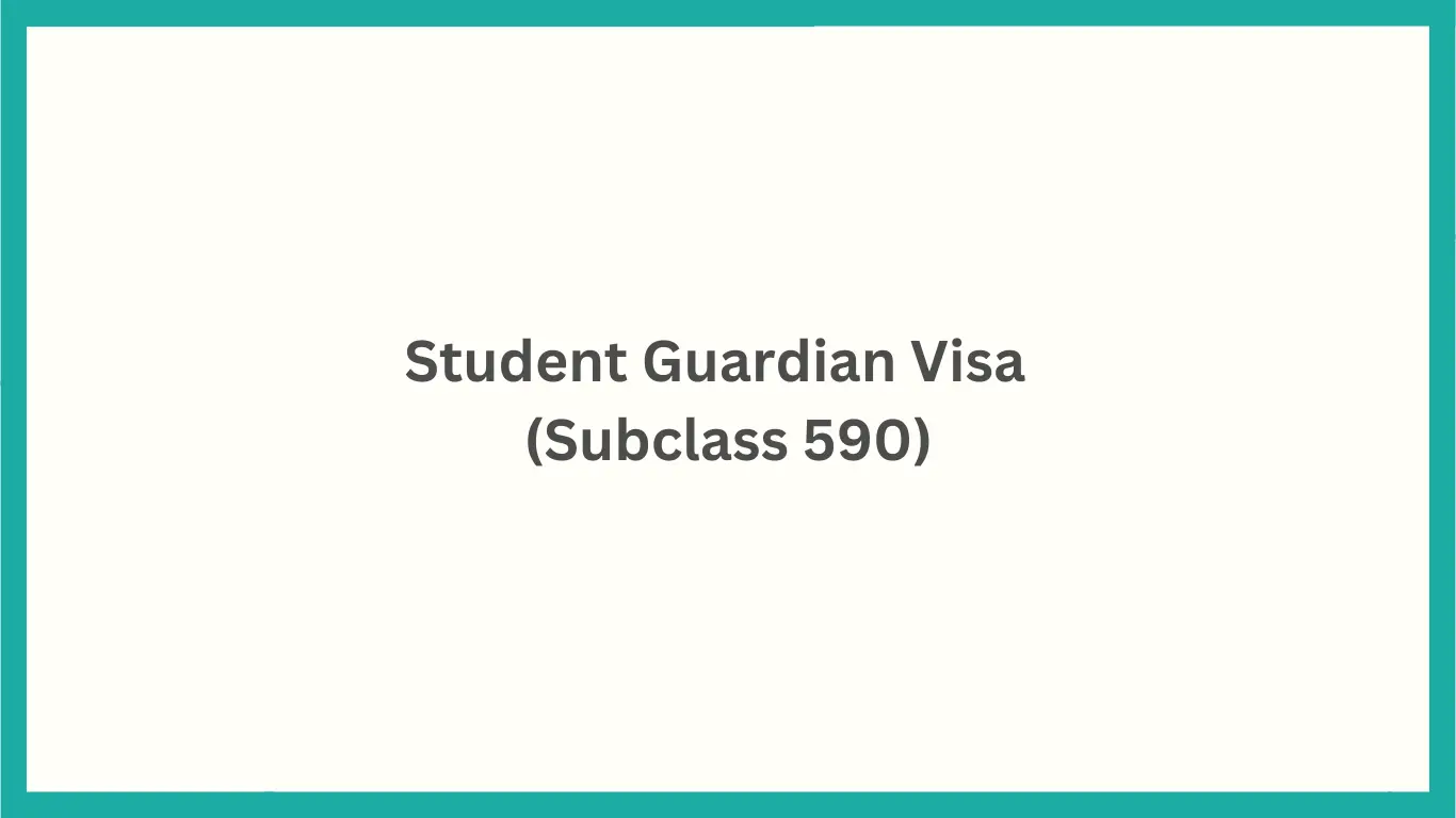 Student Guardian Visa