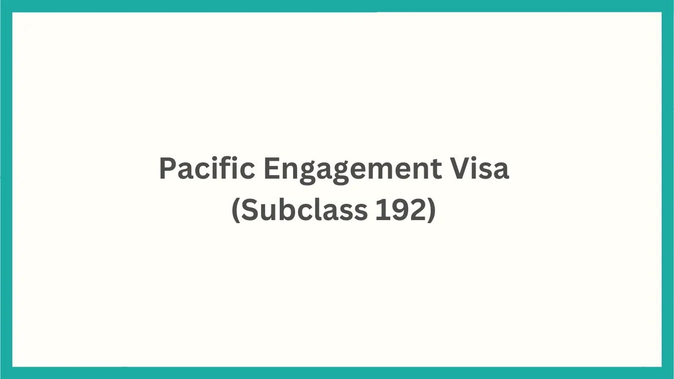Pacific Engagement Visa